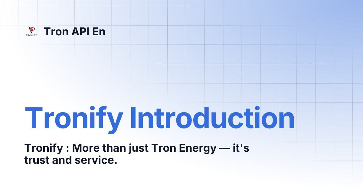 Tronify Introduction | Tron API En
